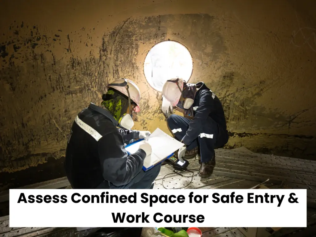 Assess Confined Space for Safe Entry & Work Course