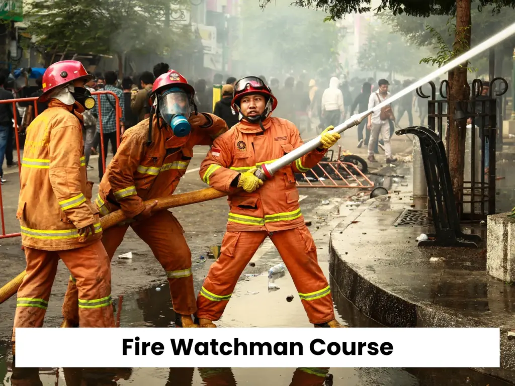 Fire Watchman Course